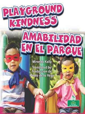 cover image of Amabilidad en el parque / Playground Kindness